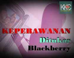 Siswi Rela Tukar Keperawanan dengan BlackBerry?